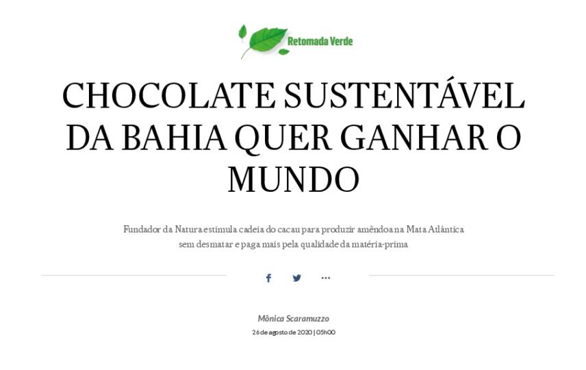 Capa: Estadão: Chocolate sustentável da Bahia quer ganhar o mundo